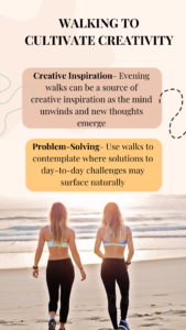 Walking to Cultivate Creativity
